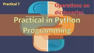 7 Menu driven python program to perform operations on dictionaries