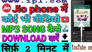 how to download videos and mp3 songs on jiophone