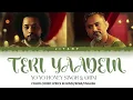 TERI YAADEIN Lyrics Video - YO YO HONEY S (Color Coded Lyric Video in Hindi/Rom/English translated)