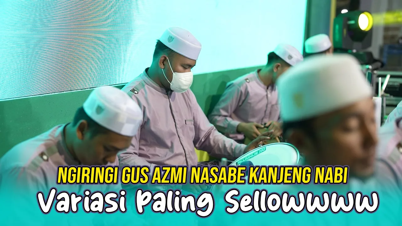 NGIRINGI GUS AZMI DENGAN VARIASI PALING SELLOW NASABE KANJENG NABI - HM MEDIA NGIRINGI GUS AZMI DENGAN VARIASI PALING SELLOW NASABE KANJENG NABI - HM MEDIA
