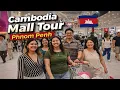 A Tour in Cambodia s Shopping Mall AEON Mall Phnom Penh
