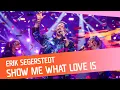 Download Lagu Erik Segerstedt - Show Me What Love Is