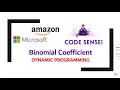 How to solve Binomial Coeffecient problem Dynamic programming Interview Amazon Code Sensei