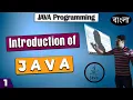 Lec-1 Introduction to Java Programming Creating Compiling Executing a Program Bengali
