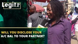 would you be willing to disclose the exact amount in your account to your spouse legit tv