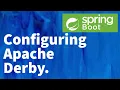 Spring Boot Tutorial for Beginners 8 - Configuring Embedded Apache Derby in Spring Boot app