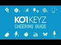 KO1KEYZ (コイキーズ)｜'KO1KEYZ' Cheering Guide