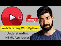 What Are HTML Attributes Web Scraping With Python Part 15