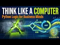 Python Fundamentals for Business Variables Loops Functions Explained Ep 26