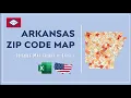 Arkansas Zip Code Map in Excel - Zip Codes List and Population Map