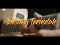 Download Lagu Bintang Terindah - Angga Candra Acoustic Guitar Cover