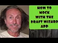 How to use the Draft Wizard App for Mock Drafts