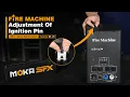 Download Lagu MOKA SFX After-Sales Guide | ii1 f1 How To Adjust The Ignition Pin For Your Fire Machine?
