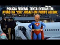 Download Lagu POLÍCIA FEDERAL TENTA ENTRAR EM AVIÃO DA “CIA” (USAF) EM PORTO ALEGRE
