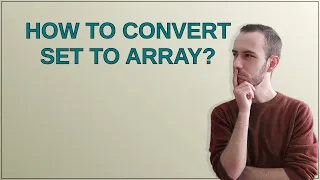How to convert Set to Array