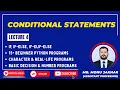 Lecture 04 Conditional Statements in Python Complete Python Course