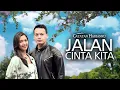 Download Lagu FTV SCTV 'Jalan Cinta Kita' | Benjoshua \u0026 Alisia Rininta'