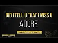 Download Lagu Adore - did i tell u that i miss u (Karaoke Version)