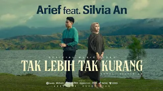 silvia an feat arief tak lebih tak kurang official music video 