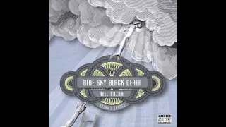 Download Blue Sky Black Death \u0026 Hell Razah - \ MP3