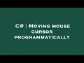 C Moving mouse cursor programmatically