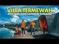 Download Lagu Villa Termewah Atas Tasik Kanchanaburi Thailand | Ep3 Kanchanaburi Thailand