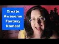 How to Create Unique Fantasy Character Names