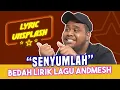 Download Lagu ANDMESH - SENYUMLAH (LYRIC UNSPLASH)