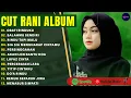 Download Lagu OBATI RINDUKU - CUT RANI FULL ALBUM TERBAIK | SALAHMU SENDIRI | LAGU MELAYU TERBARU 2025 VIRAL