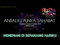 Download Lagu Video Lagu Andai Ku Punya Sahabat [Karaoke Version] MP3
