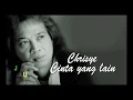 Lagu cinta yg lain (lirik),Chrisye