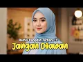 Download Lagu TERBARU - Lagu Joget Dangdut Jangan Dilawan(Evie Tamala) Remix 2025