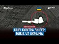 Download Lagu Duel Sniper Rusia Vs Sniper Ukraina, Lebih Hebat Siapa?