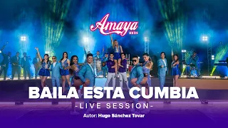 Baila Esta Cumbia - Amaya Hermanos (Live Session) / AUTOR: Hugo Sánchez Tovar