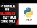 Python Quiz for Beginners Test Your Coding Skills Test Deploy