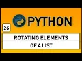 Rotate elements of a list Traditional approach vs python approach