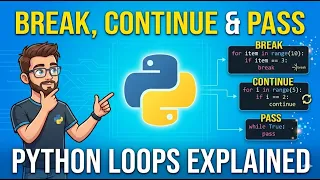 Python Break Continue Pass - Loops Made Simple