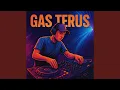 Gas Terus
