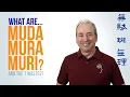 What are Muda Mura Muri And what are the 7 Wastes of Lean