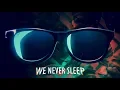 Download Lagu We Never Sleep - We Never Sleep (Lyric Video)