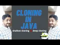 cloning in java Shallow Cloning vs Deep Cloning Java Tutorial