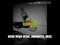 Download Lagu Lirik Miun miun miun manboitil mese kuinyadu + Ade nona