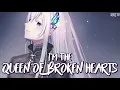 Download Lagu Nightcore - Queen of Broken Hearts (blackbear) - (Lyrics)