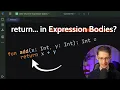 Return in Expression Bodies