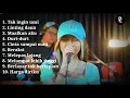 Download Lagu Tak ingin usai - Linting daun | salsa bintan ft 3 pemuda berbahaya cover lagu || full Album 2022