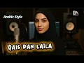 Lagu Qais dan laila  - Jhonny iskandar Cover versi Arabic Style #coverdangdut #qaisdanlaila #versiarab