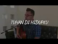 Download Lagu TUHAN DI HIDUPKU - Cover by Dimas