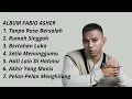 ALBUM FABIO ASHER || LAGU PILIHAN FABIO ASHER