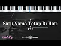 Download Lagu Satu Nama Tetap Di Hati - EYE  (KARAOKE PIANO - FEMALE KEY)