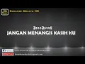 Download Lagu Sultan Jangan menangis Lagi Karaoke